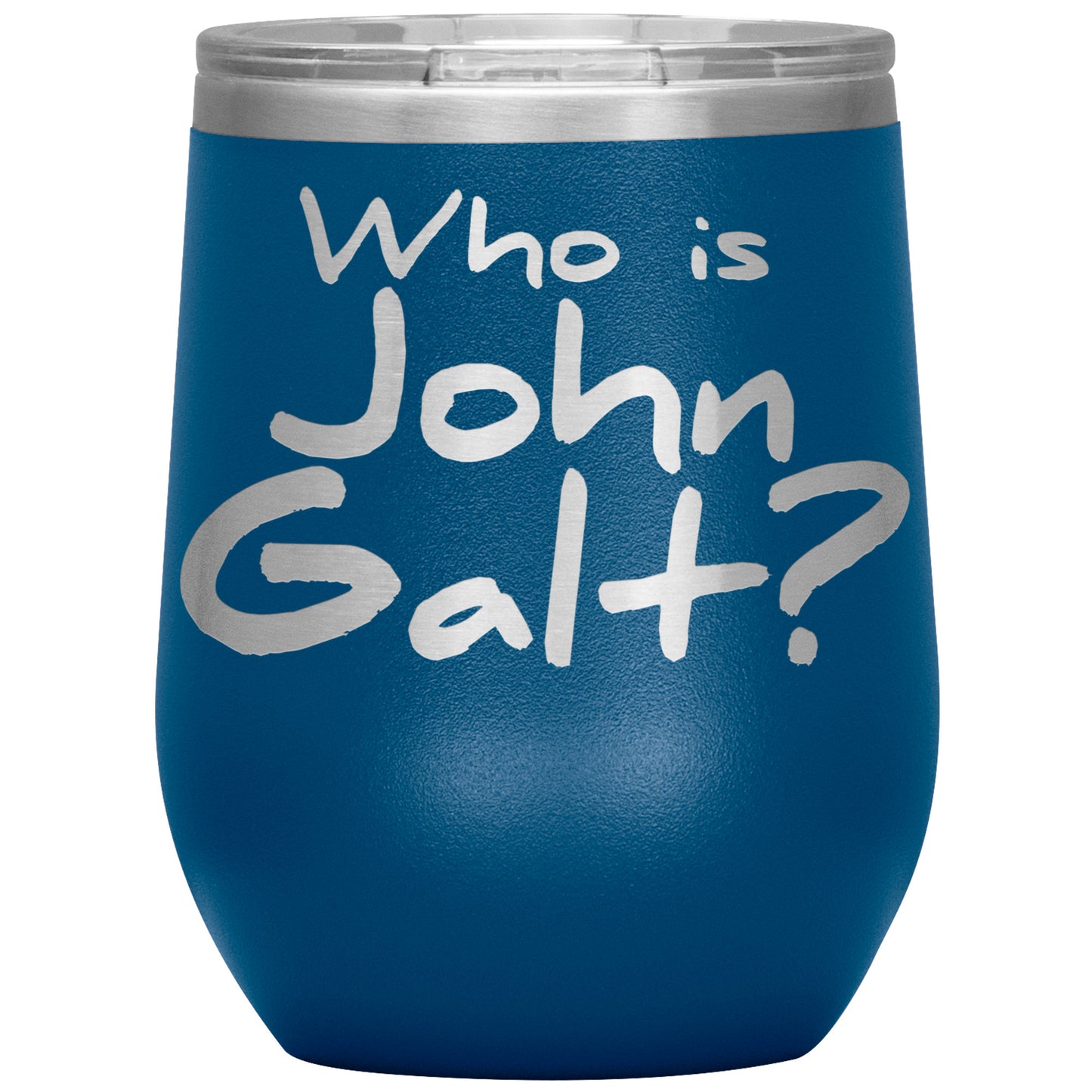 WHO IS JOHN GALT? INSULATED WINE TUMBLER