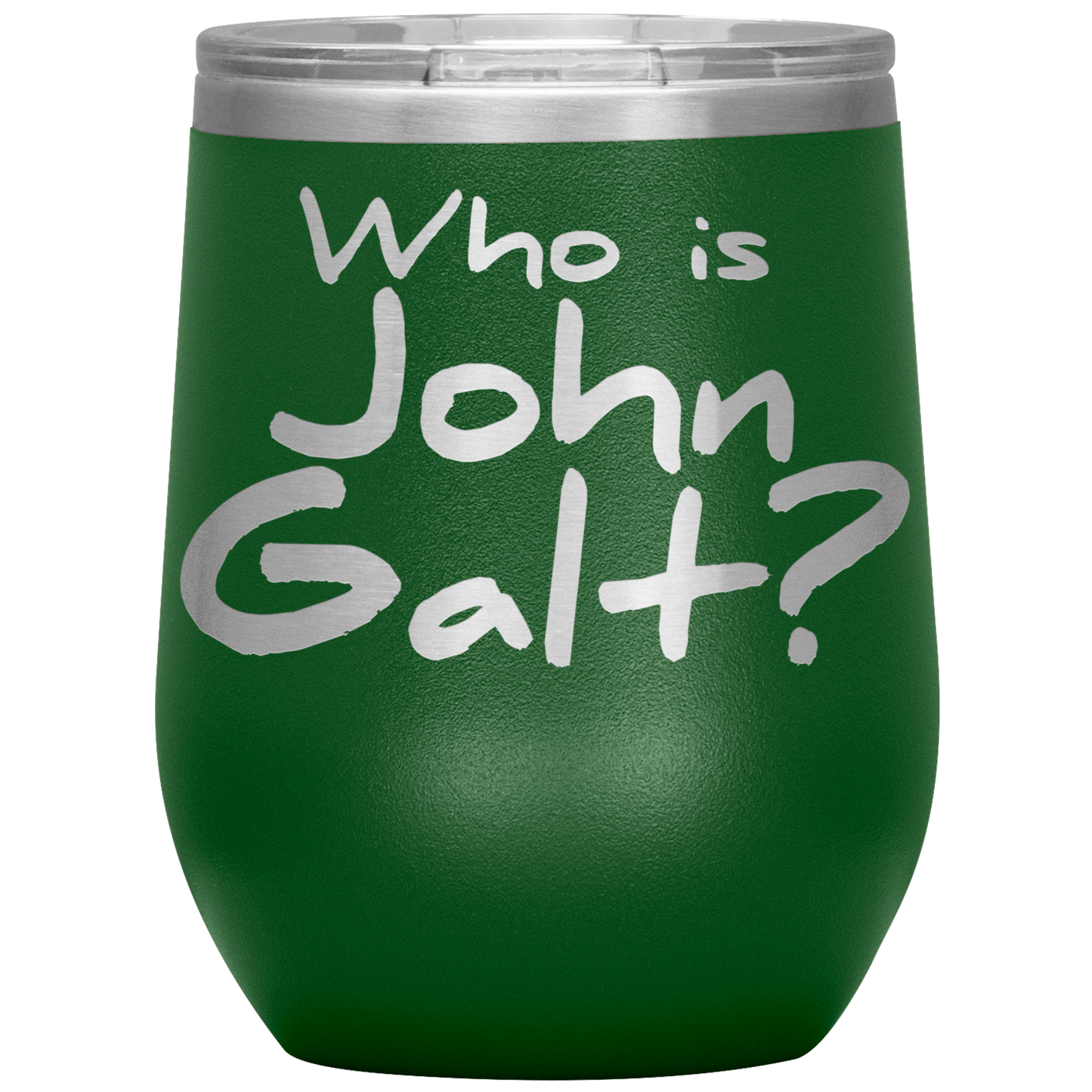 WHO IS JOHN GALT? INSULATED WINE TUMBLER
