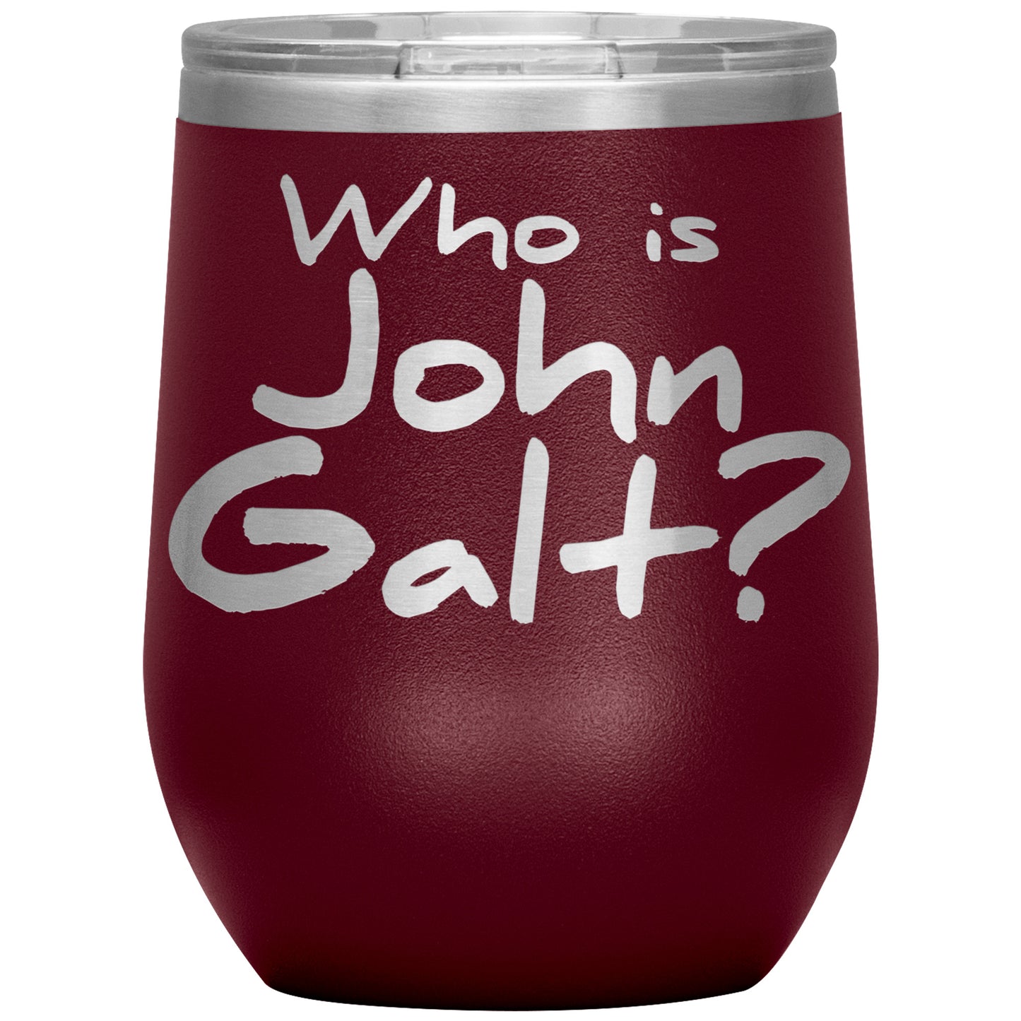 WHO IS JOHN GALT? INSULATED WINE TUMBLER
