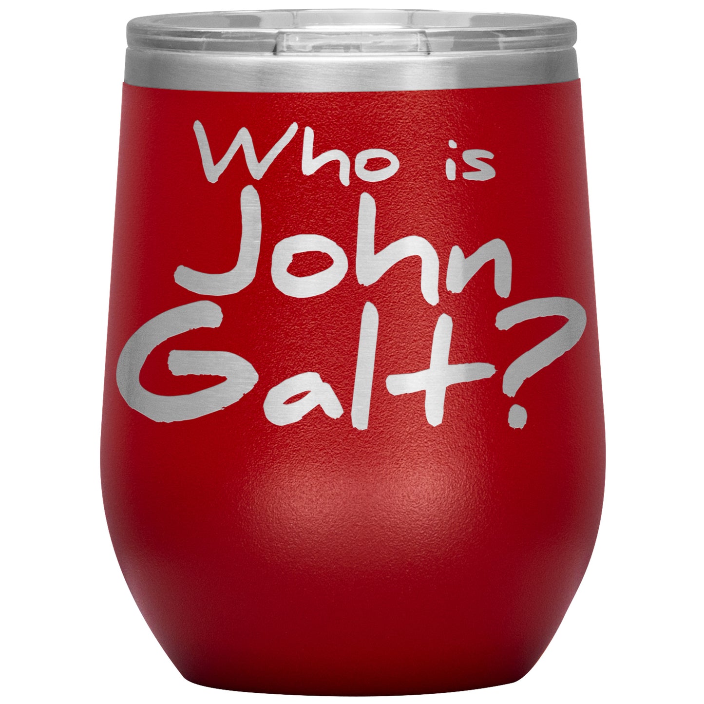 WHO IS JOHN GALT? INSULATED WINE TUMBLER