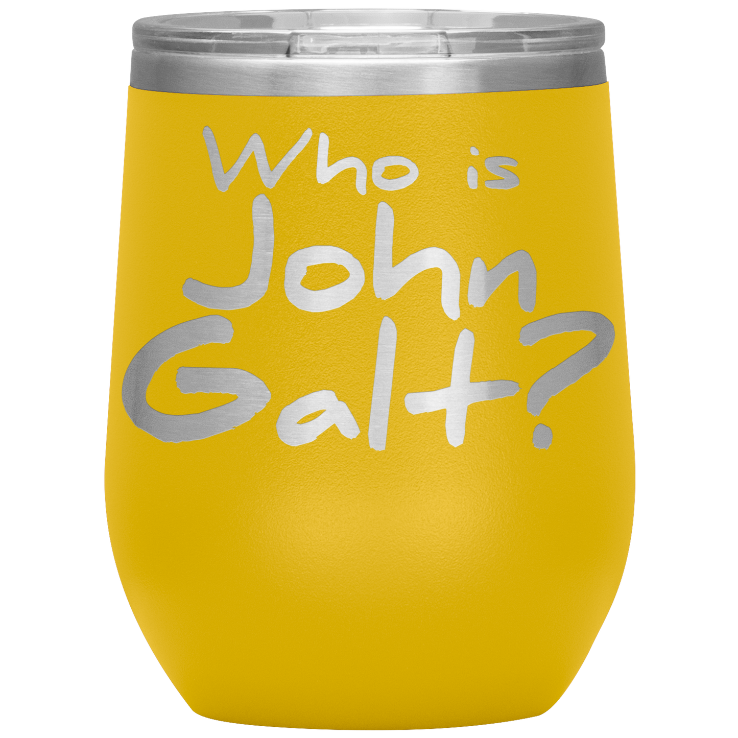 WHO IS JOHN GALT? INSULATED WINE TUMBLER