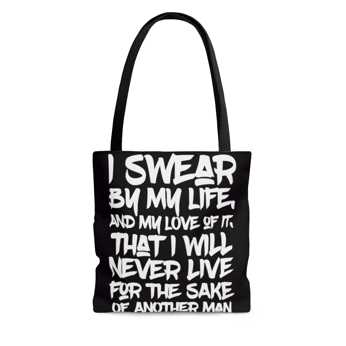 "I Swear By My Life" - Black Tote Bag