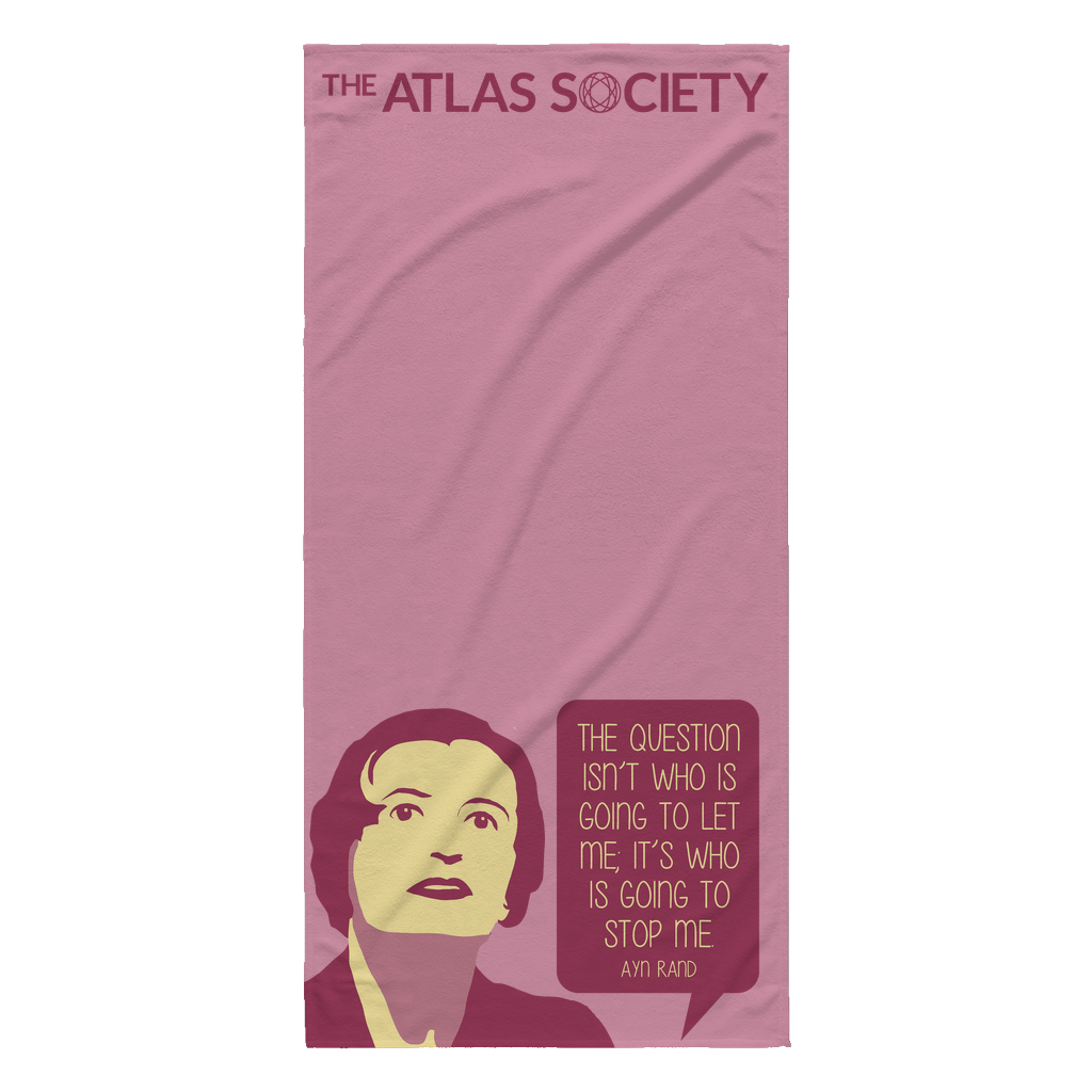 Who is Going to Stop Me? Beach Towel