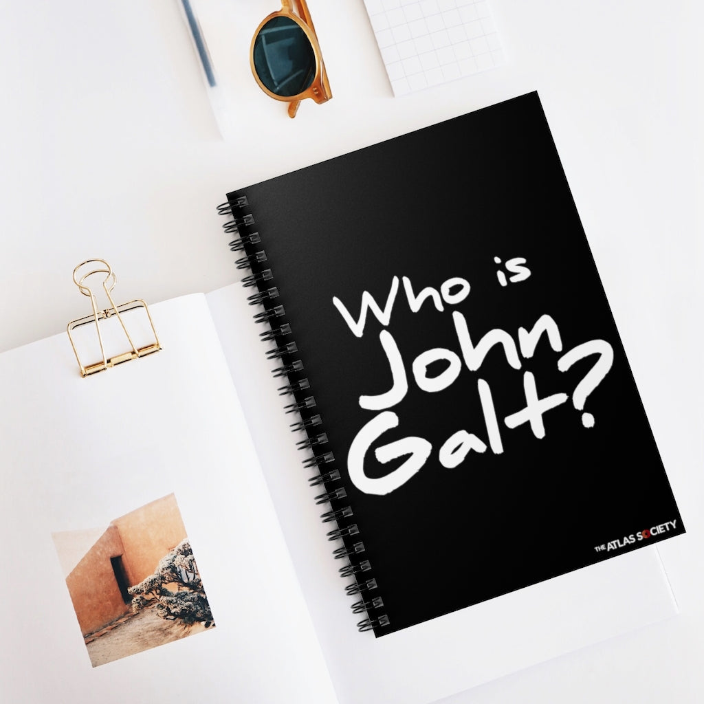 Who is John Galt? Spiral Notebook - Ruled