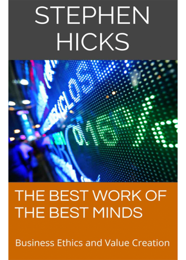 Best Work of the Best Minds: Business Ethics and Value Creation