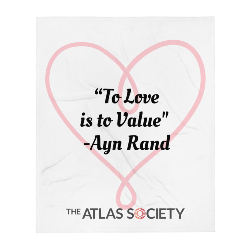 To Love is to Value - Throw Blanket