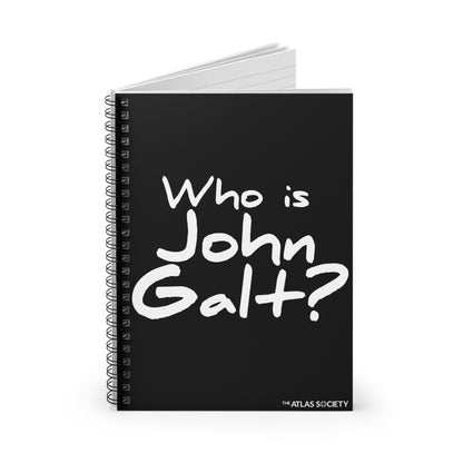 Who is John Galt? - Spiral Notebook