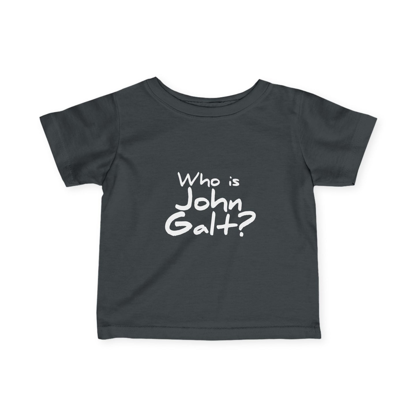 "Who is John Galt?" Infant/Toddler T-Shirt