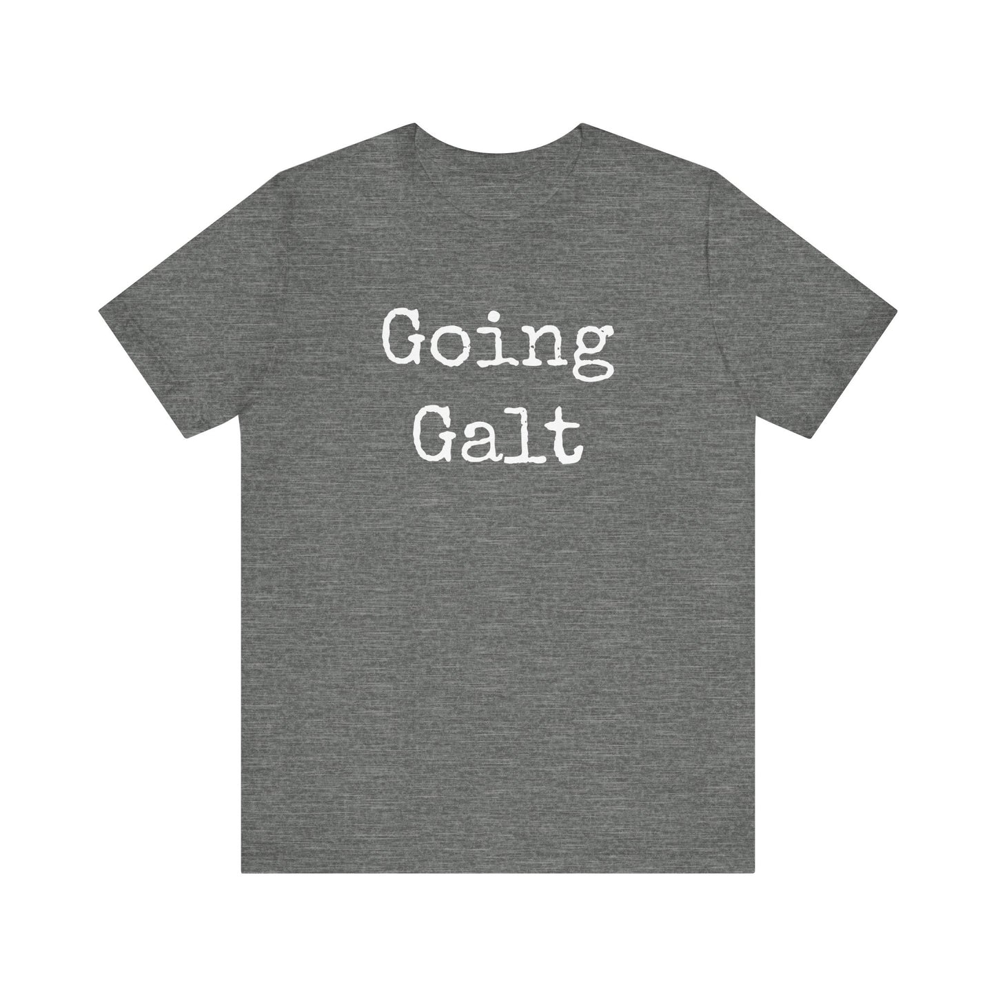 Going Galt - Short Sleeve T-Shirt, Dark Colors