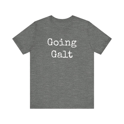 Going Galt - Short Sleeve T-Shirt, Dark Colors