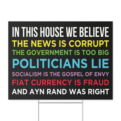 Rand Was Right Yard Sign, Large 18" x 24"