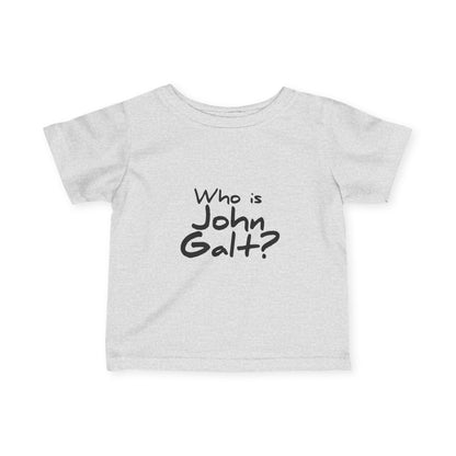 "Who is John Galt?" Infant/Toddler T-Shirt