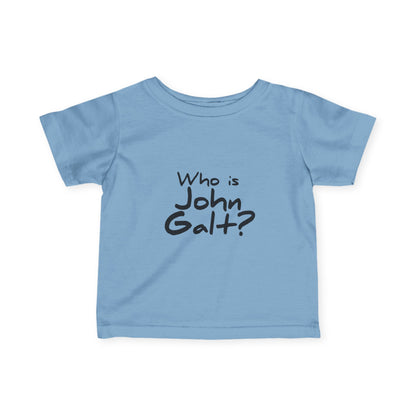 "Who is John Galt?" Infant/Toddler T-Shirt