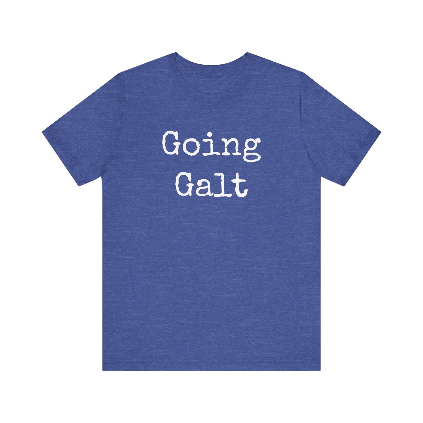 Going Galt - Short Sleeve T-Shirt, Dark Colors