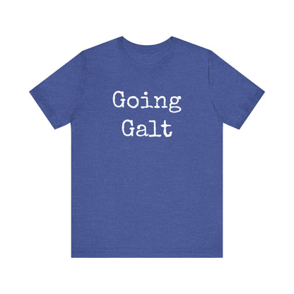 Going Galt - Short Sleeve T-Shirt, Dark Colors