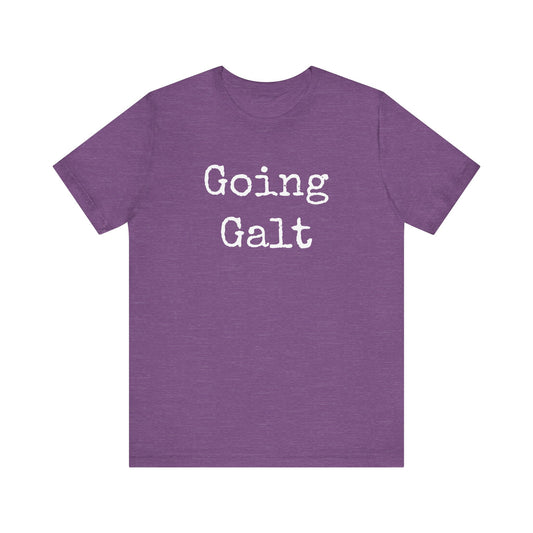 Going Galt - Short Sleeve T-Shirt, Dark Colors