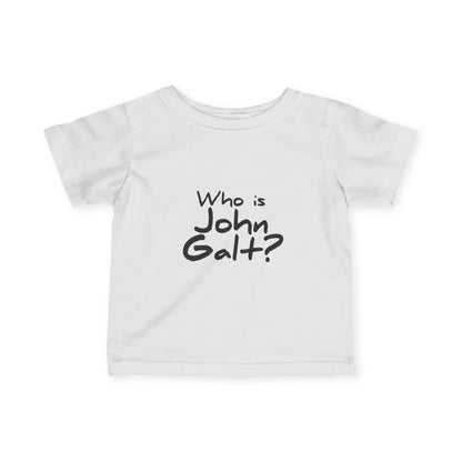 "Who is John Galt?" Infant/Toddler T-Shirt