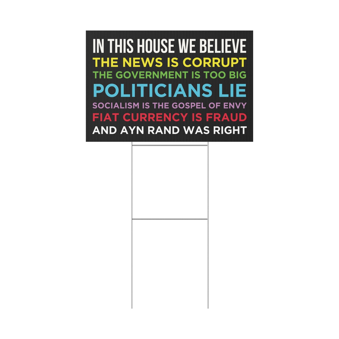 Rand Was Right Yard Sign, Small 12" x 18"