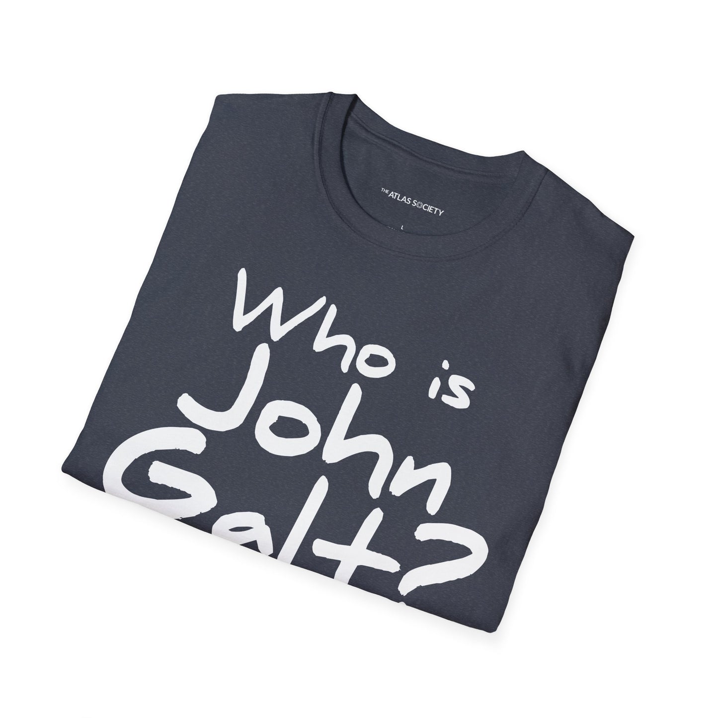 Who is John Galt? Unisex Softstyle T-Shirt