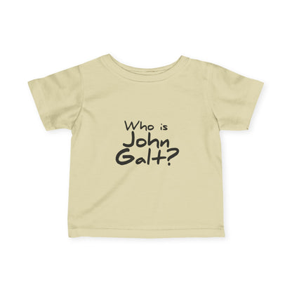 "Who is John Galt?" Infant/Toddler T-Shirt