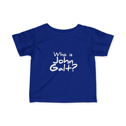 "Who is John Galt?" Infant/Toddler T-Shirt