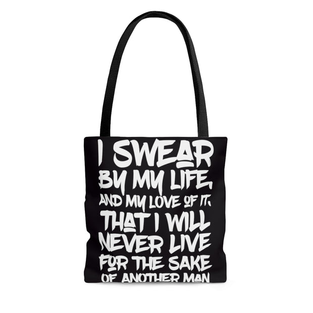 "I Swear By My Life" Black Tote Bag