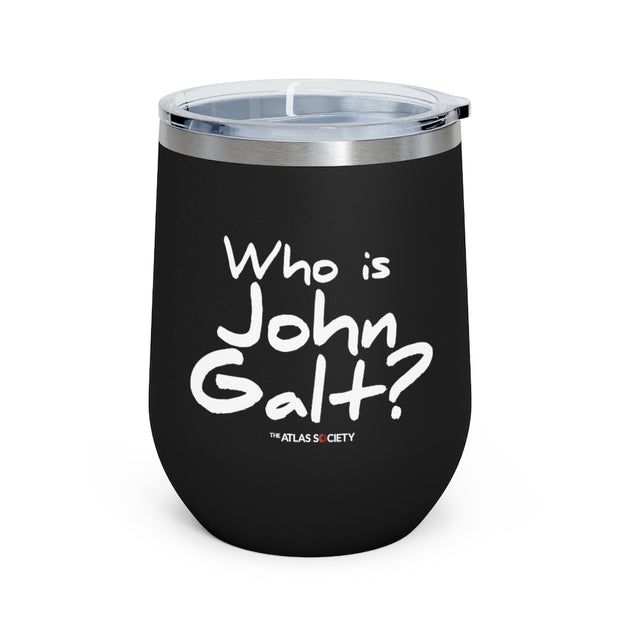 Who is John Galt? Insulated Wine Tumbler