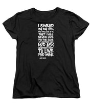 I Swear by My Life wht - Women's T-Shirt (Standard Fit)