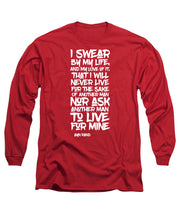 I Swear by My Life wht - Long Sleeve T-Shirt