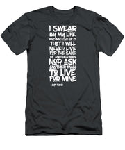 I Swear by My Life wht - T-Shirt