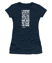 I Swear by My Life wht - Women's T-Shirt