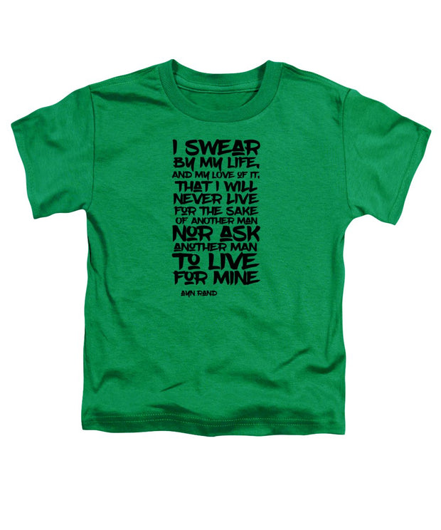 I Swear by My Life blk - Toddler T-Shirt
