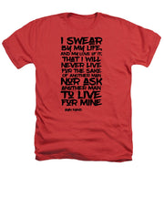 I Swear by My Life blk - Heathers T-Shirt