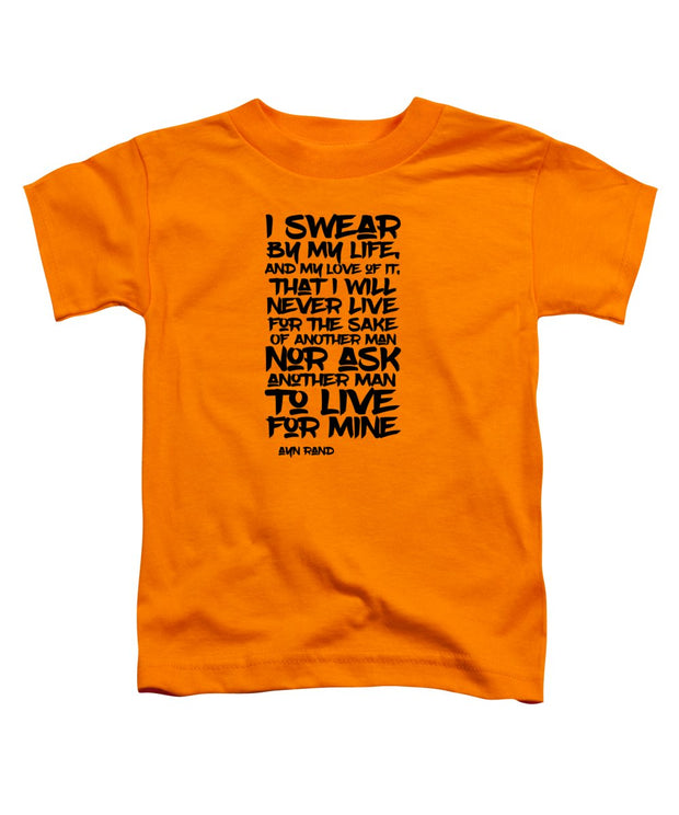 I Swear by My Life blk - Toddler T-Shirt