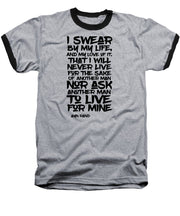 I Swear by My Life blk - Baseball T-Shirt