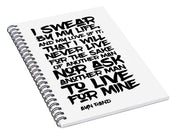 I Swear by My Life blk - Spiral Notebook