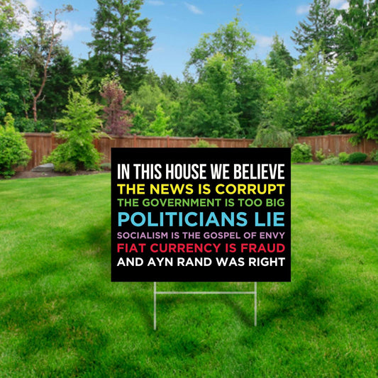 Rand Was Right Yard Sign